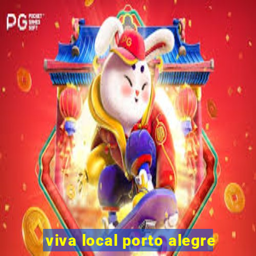 viva local porto alegre